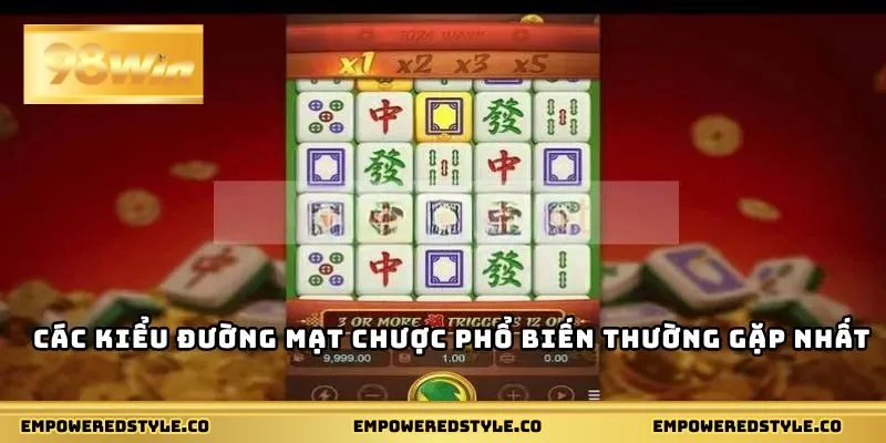 Các kiểu đường mạt chược phổ biến thường gặp nhất