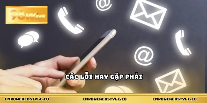 Các lỗi hay gặp phải