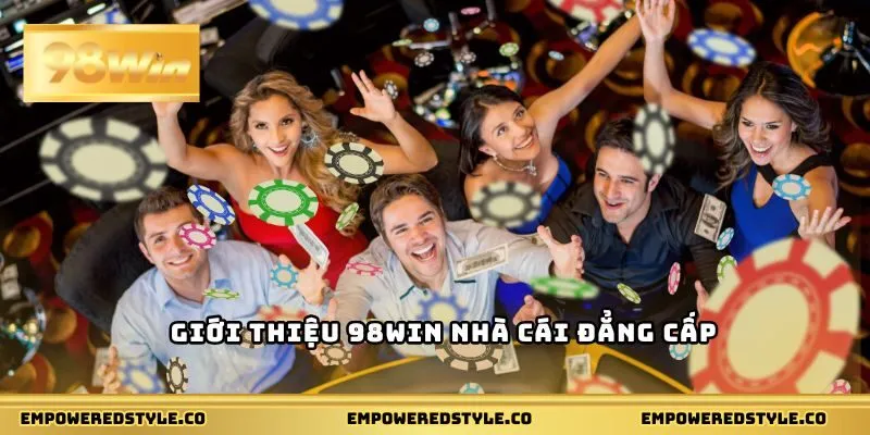 Giới thiệu 98Win nhà cái đẳng cấp
