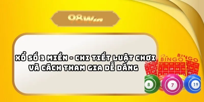 Xổ số 3 miền